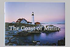 Front cover of the coffee table book, The Coast of Maine, by photographer, Carl Heilman II of Brant Lake New York - published by Rizzoli - nature panoramas and photos of the Maine Coast and Acadia National Park