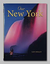 Our New York, photography book on New York State, nature photography, Carl Heilman II photography