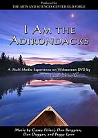 carl heilman dvd, i am the adirondacks, multi media adirondack show